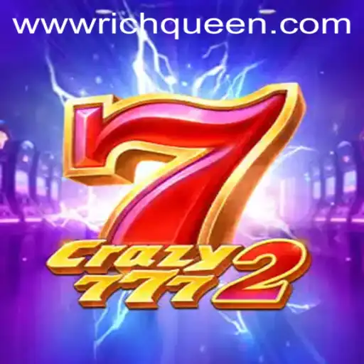 Crazy7772: Unleashing the RichQueen Experience