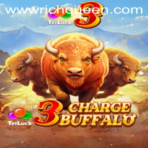 Discover the Excitement of 3ChargeBuffalo: The RichQueen of Games