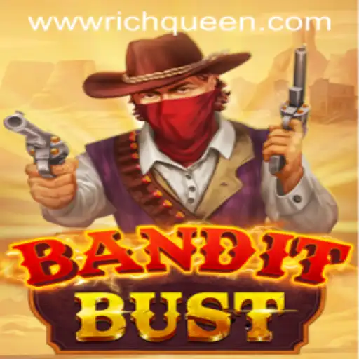 Discover the Exciting Adventure of BanditBust with RichQueen