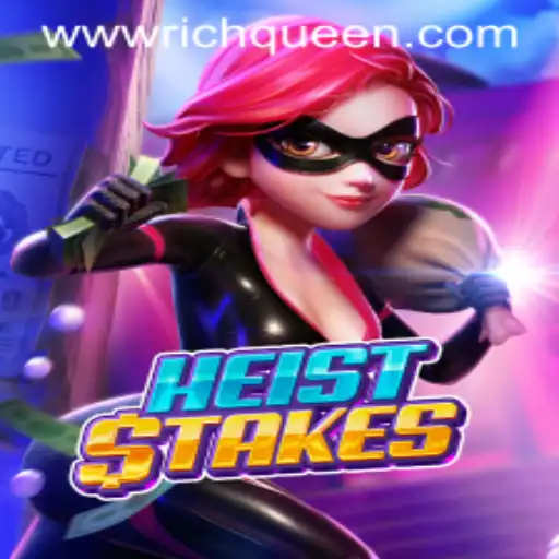 HeistStakes: Dive into the World of Thrilling Adventures and High Rewards