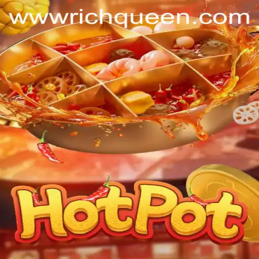 Discovering the Excitement of Hotpot: The Rise of Richqueen
